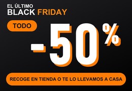 El Último Black Friday de Tu Tienda Experta: −50 % en todo